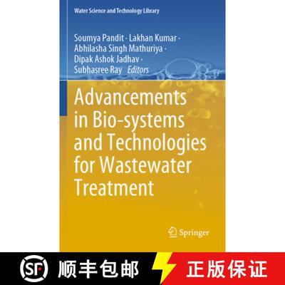 【3-4周达】Advancements in Bio-systems and Technologies for Wastewater Treatment [9783031583339]