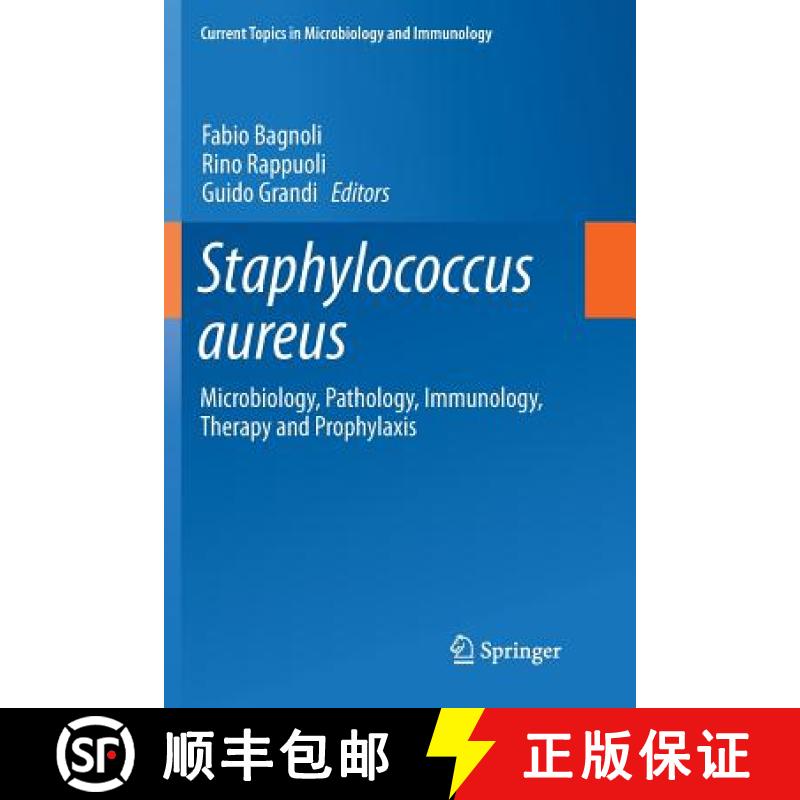【3-4周达】Staphylococcus aureus : Microbiology, Pathology, Immunology, Therapy and Prophylaxis [9783319891347]