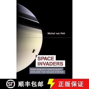 【3-4周达】Space Invaders : How Robotic Spacecraft Explore the Solar System [9780387332321]