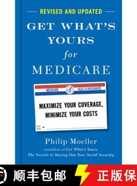 【3-4周达】Get What's Yours for Medicare - Revised and Updated: Maximize Your Coverage, Minimize Your... [9781668031919]