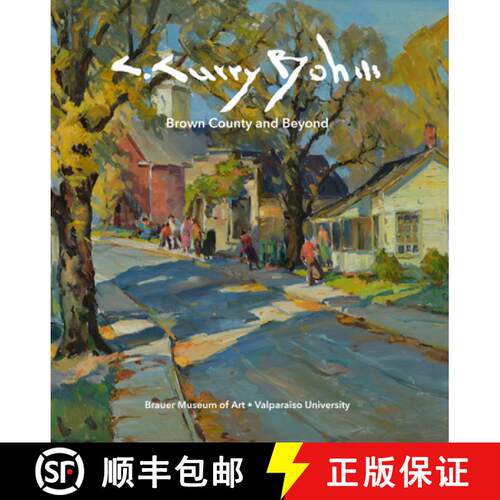【3-4周达】C. Curry Bohm: Brown County and Beyond [9780253050540]