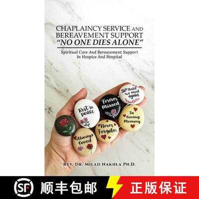 【3-4周达】Chaplaincy Service and Bereavement Support No One Dies Alone: Spiritual Care And Bereaveme... [9798895312810]