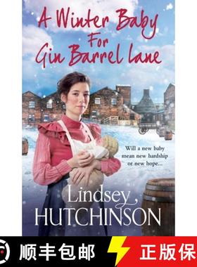 【3-4周达】Winter Baby for Gin Barrel Lane: A heartwarming, page-turning historical saga from bestsel... [9781838894016]