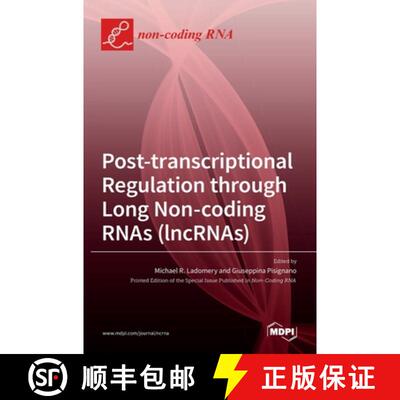 【3-4周达】精装 Post-transcriptional Regulation through Long Noncoding RNAs (lncRNAs) [9783036512174]