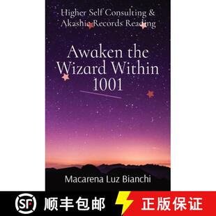 【3-4周达】Awaken the Wizard Within 1001: Higher Self Consulting & Akashic Records Reading [9781736180105]
