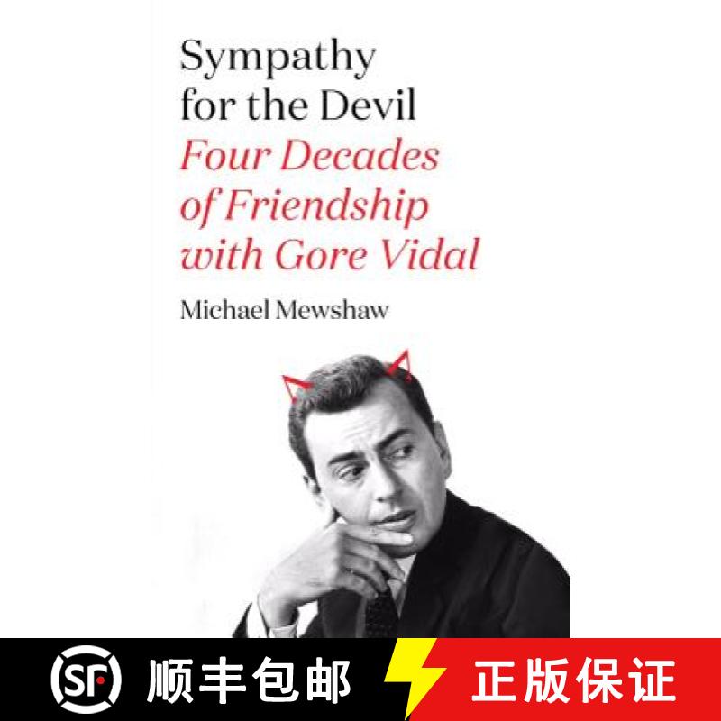 【3-4周达】Sympathy for the Devil: Four Decades of Friendship with Gore Vidal [9780374536015]