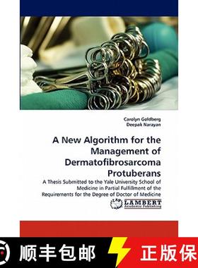 预订 A New Algorithm for the Management of Dermatofibrosarcoma Protuberans [9783843392365]