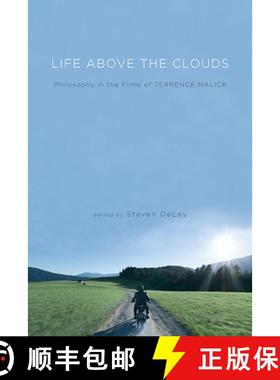 【3-4周达】Life Above the Clouds : Philosophy in the Films of Terrence Malick [9781438492124]
