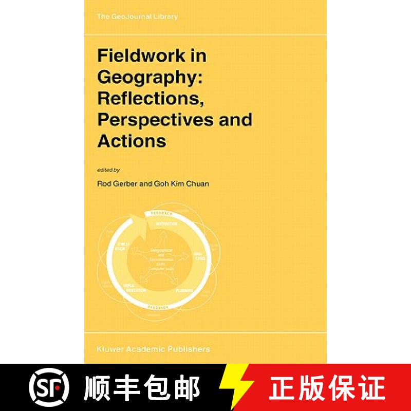 【3-4周达】Fieldwork in Geography: Reflections, Perspectives and Actions [9780792363293]