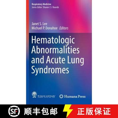 【3-4周达】Hematologic Abnormalities and Acute Lung Syndromes [9783319419107]