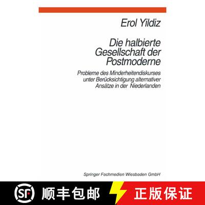 【3-4周达】Die halbierte Gesellschaft der Postmoderne : Probleme des Minderheitendiskurses unter Ber... [9783810018038]