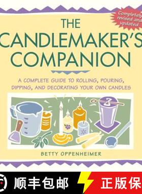 【3-4周达】The Candlemaker's Companion: A Complete Guide to Rolling, Pouring, Dipping, and Decorating... [9781580173667]