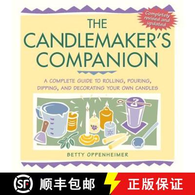 【3-4周达】The Candlemaker's Companion: A Complete Guide to Rolling, Pouring, Dipping, and Decorating... [9781580173667]