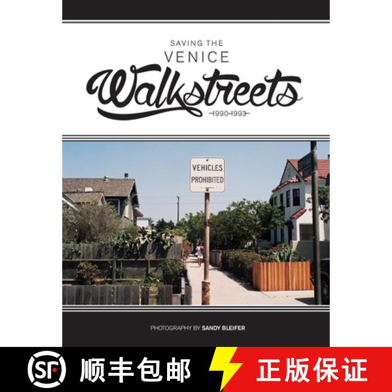 【3-4周达】Saving the Venice Walkstreets: 1990-1993 [9781733071925]