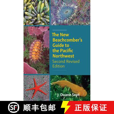 【3-4周达】The New Beachcomber's Guide to the Pacific Northwest: Second Revised Edition [9781990776731]