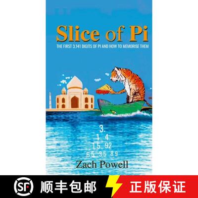 【3-4周达】Slice of Pi: The first 3141 digits of Pi and how to memorise them [9781291960037]