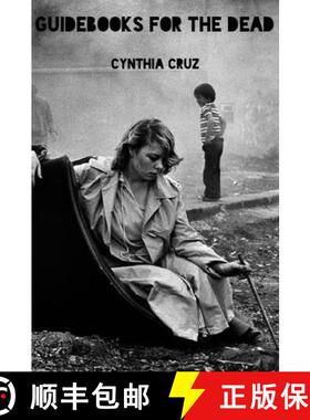 预订 Guidebooks for the Dead [9781945588440]