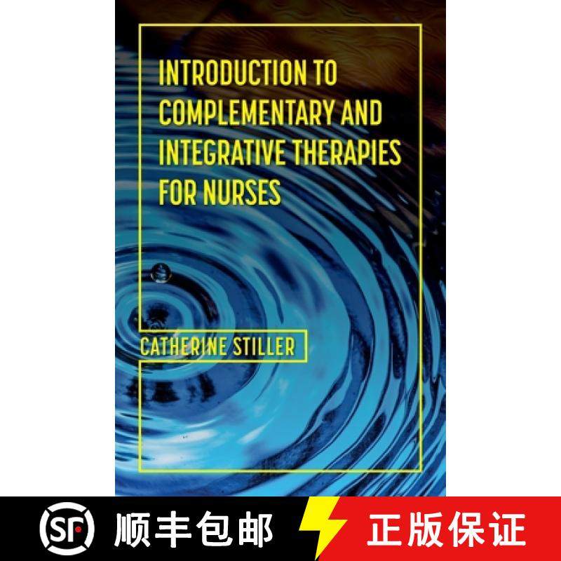 【3-4周达】Introduction to Complementary and Integrative Therapies for Nurses [9798823314039]