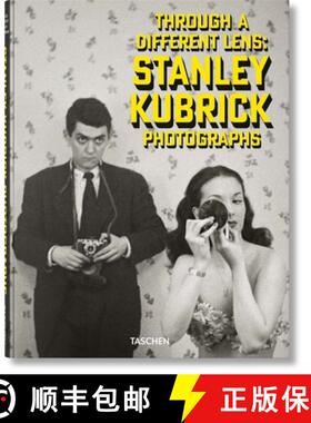 【3-4周达】Stanley Kubrick Photographs. Through a Different Lens [9783836595421]
