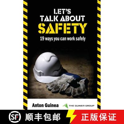【2-3周达】Let's Talk About Safety: 19 Ways You Can Work Safely [9780980664607]