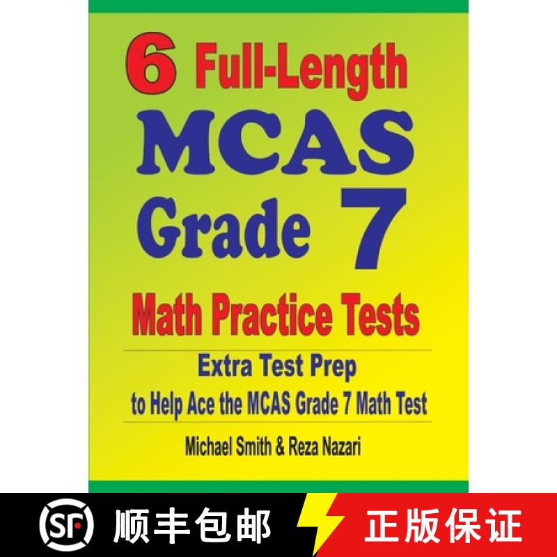 【3-4周达】6 Full-Length MCAS Grade 7 Math Practice Tests : Extra Test Prep to Help Ace the MCAS Grad... [9781646127429]