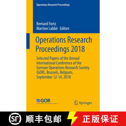 【3-4周达】Operations Research Proceedings 2018: Selected Papers of the Annual International Conferen... [9783030184995]