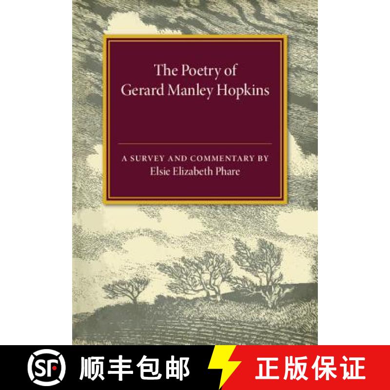 【3-4周达】The Poetry of Gerard Manley Hopkins: A Survey and Commentary [9781316611975]