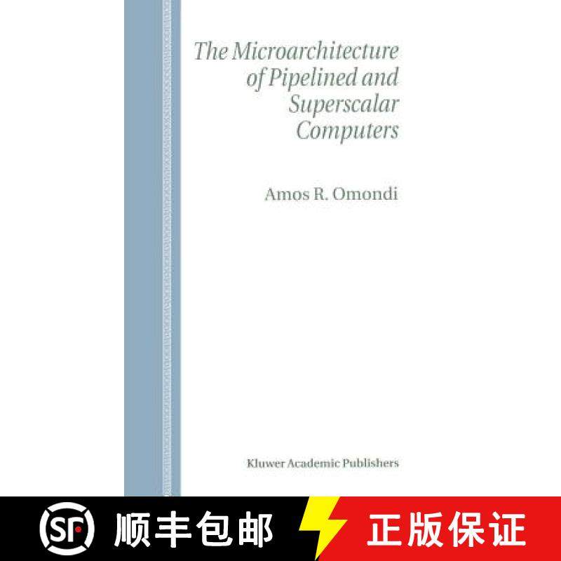 【3-4周达】The Microarchitecture of Pipelined and Superscalar Computers [9780792384632]