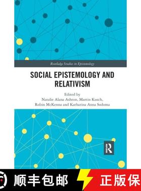 【3-4周达】Social Epistemology and Relativism [9781032336862]