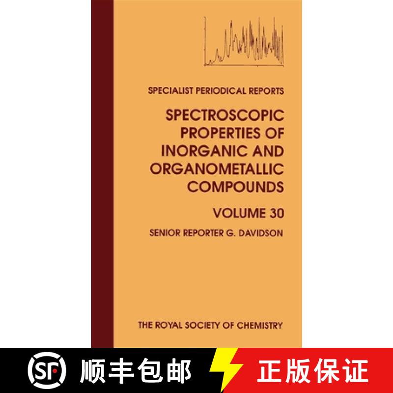 【3-4周达】Spectroscopic Properties of Inorganic and Organometallic Compounds : Volume 30 [9780854044115]