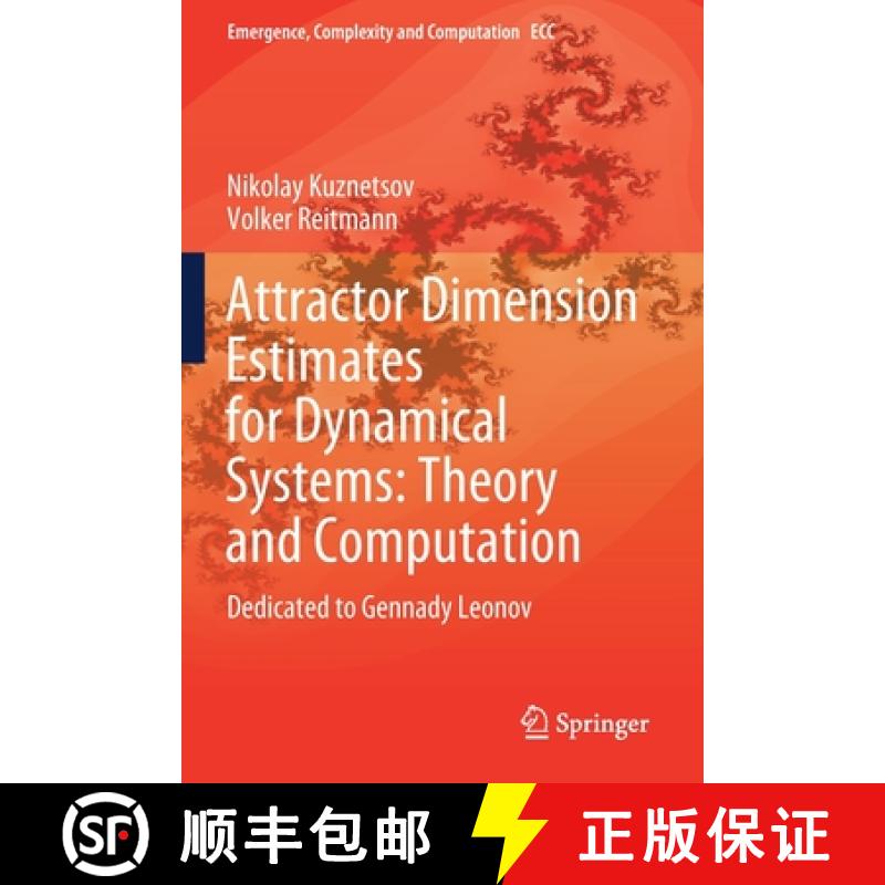 【4周达】Attractor Dimension Estimates for Dynamical Systems: Theory and Computation : Dedicated to G... [9783030509897]