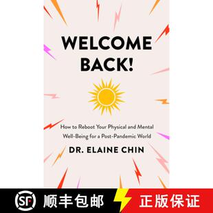 【3-4周达】Welcome Back! : How to Reboot Your Physical and Mental Well-Being for a Post-Pandemic World [9781989555477]
