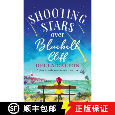 【3-4周达】Shooting Stars Over Bluebell Cliff: A wonderfully fun, escapist read for summer 2021 [9781801627825]