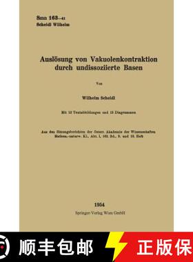【3-4周达】Ausloesung Von Vakuolenkontraktion Durch Undissoziierte Basen [9783662245224]