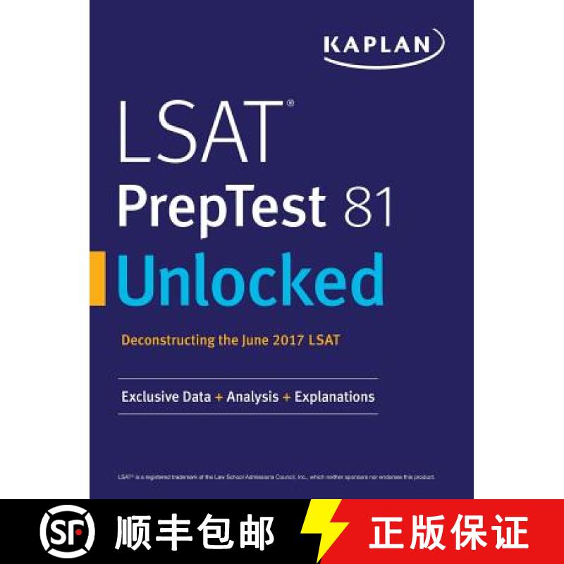 【4周达】LSAT PrepTest 81 Unlocked: Exclusive Data, Analysis & Explanations for the June 2017 LSAT [9781506223414]