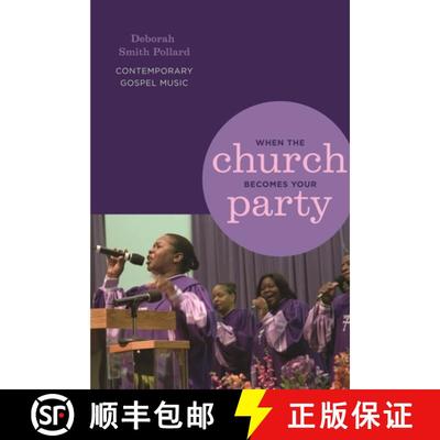 预订 When the Church Becomes Your Party – Contemporary Gospel Music [9780814332184]