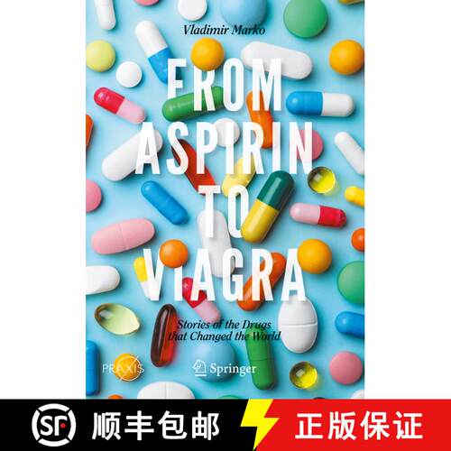 【3-4周达】From Aspirin to Viagra : Stories of the Drugs that Changed the World (1st ed. 2020) [9783030442859]