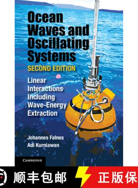 【3-4周达】Ocean Waves and Oscillating Systems: Volume 8: Linear Interactions Including Wave-Energy E... [9781108481663]