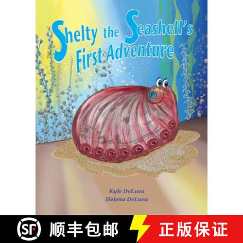 【3-4周达】Shelty the Seashell's First Adventure [9780692277348]