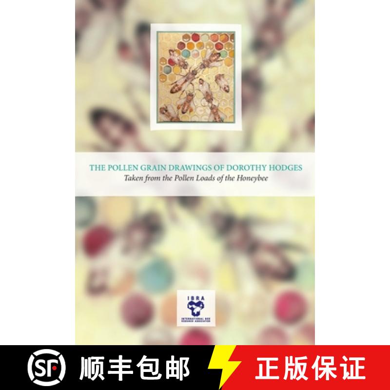 预订 The Pollen Grain Drawings of Dorothy Hodges: Taken from the Pollen Loads of the Honeybee [9781913811075]