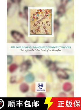 预订 The Pollen Grain Drawings of Dorothy Hodges: Taken from the Pollen Loads of the Honeybee [9781913811075]