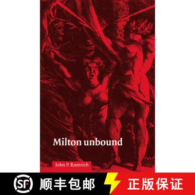 【3-4周达】Milton Unbound: Controversy and Reinterpretation [9780521032209]