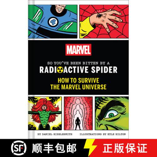 精装 Marvel So You've Been Bitten by a Radioactive Spider : How to Survive the Marvel Universe [9781797233543]