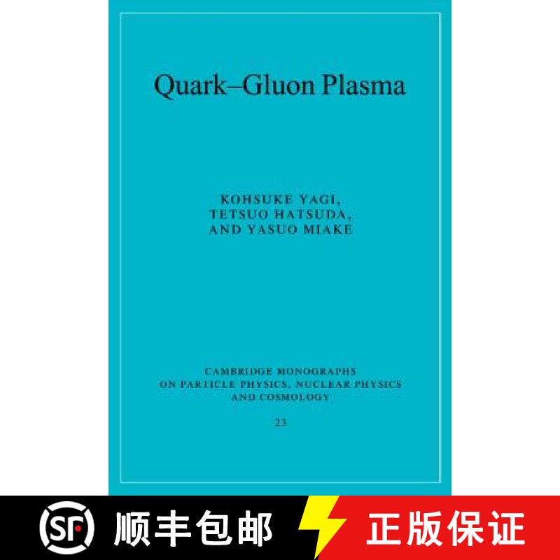 【3-4周达】Quark-Gluon Plasma: From Big Bang to Little Bang - Quark-Gluon Plasma: From Big Bang to Li... [9780521089241]