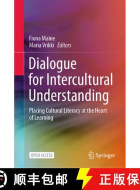 【3-4周达】Dialogue for Intercultural Understanding: Placing Cultural Literacy at the Heart of Learning [9783030717773]