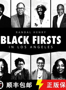 预订 Black Firsts in Los Angeles: Encyclopedia of Extraordinary Achievements by  Black Angelenos [9781736188897]