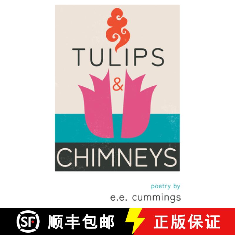 【3-4周达】Tulips and Chimneys - Poetry by e.e. cummings [9781528721295]