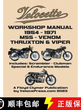【3-4周达】VELOCETTE 500cc & 350cc MSS, VENOM, THRUXTON & VIPER 1954-1971 WORKSHOP MANUAL & ILLUSTRAT... [9781588502711]