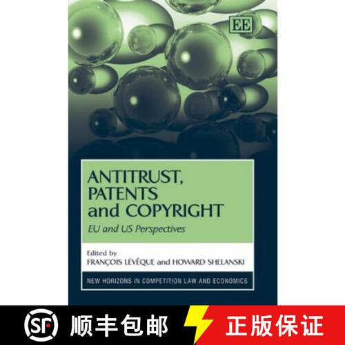 【3-4周达】精装 Antitrust, Patents and Copyright [9781845426033]
