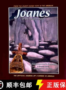 预订 Joanes or the Basque Whaler: Traganarroo's Revenge [9781949805093]